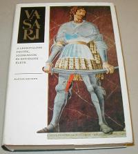 Vasari Giorgio: A legkiválóbb festők, szobrászok és építészek élete