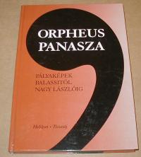 Olasz Sándor (szerkesztő): Orpheus panasza. Pályaképek Balassitól Nagy Lászlóig