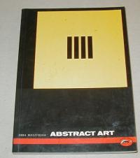 Moszynska, Anna: ABSTRACT  ART. WITH 162 ILLUSTRATIONS, 25 IN COLOUR