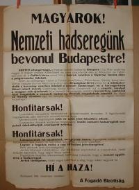 MAGYAROK! Nemzeti hadseregünk bevonul Budapestre! Budapest, 1919. november havában