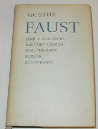 Goethe: Faust. Fordította: Jékely Zoltán és Kálnoky László