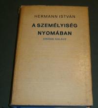 Hermann István: A személyiség nyomában. Drámai kalauz