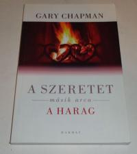 Gary Chapman: A szeretet másik arca a HARAG