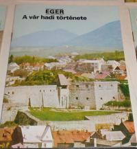 Eger. A vár hadi története