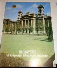 Budapest. A Néprajzi Múzeum épülete