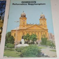 Debrecen. Református Nagytemplom