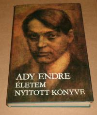 Ady Endre: Életem nyitott könyve