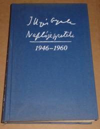Illyés Gyula: Naplójegyzetek. 1945-1960