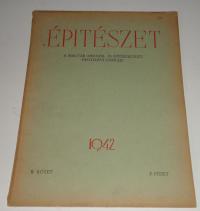 Építészet - A Magyar Mérnök- és Építész-Egylet negyedévi szemléje 1942. 2. füzet