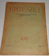 Építészet - A Magyar Mérnök- és Építész-Egylet negyedévi szemléje 1942. 3. füzet