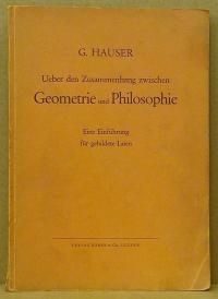 G. Hauser: Ueber den Zusammenhang zwischen Geometrie und Philosophie