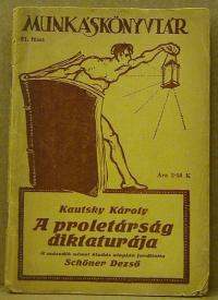 Kautsky Károly: A proletárság diktatúrája