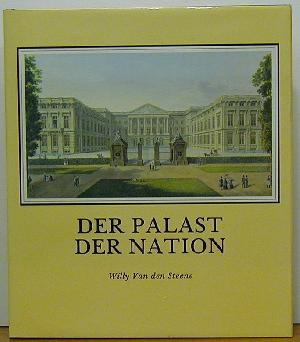 Willy Van Den Steene: Der Palast Der Nation