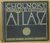 Cholnoky Jenő: Földrajzi és statisztikaai atlasz