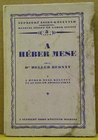 Heller Bernát: A héber mese