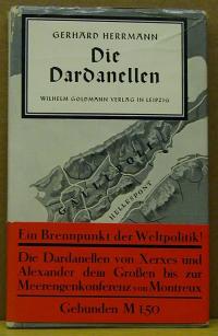 Gerhard Herrmann: Die Dardanellen