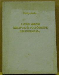 Fülöp Attila: A fejér megyei hírlapok és folyóiratok bibliográfiája