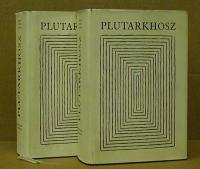 Plutarkhosz: Párhuzamos életrajzok. I-II. köt
