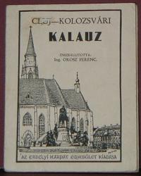 Orosz Ferenc: Cluj-Kolozsvári kalauz