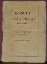 Szöllősy Ferencz: Kossuth és a magyar emigratió török földön