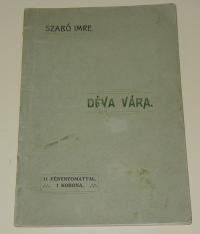 Szabó Imre: Déva vára