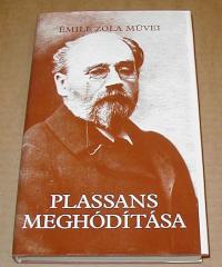 Zola Émile: Plassans meghódítása