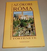 Ferenczy-Maróti-Hahn: Az ókori Róma