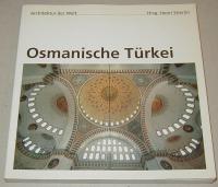 Henri Stierlin (Hrsg): Osmanische Türkei
