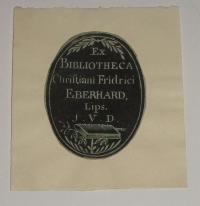 Ex Bibliotheca Christiani Fridrici Eberhard, Lips. J. V. D