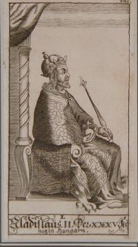 Uladislaus II. Der XXXV. Kőnig in Hungarn. (Magyar királyok és vezérek. II. Ulászló 1490-1516)