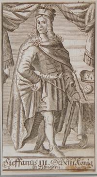 Steffanus III. Der XIII. Kőnig in Hungarn. (Magyar királyok és vezérek. III. István 1162-1172)