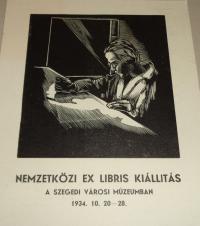 Buday György: Nemzetközi Ex libris  kiállítás a szegedi Városi Múzeumban. 1934